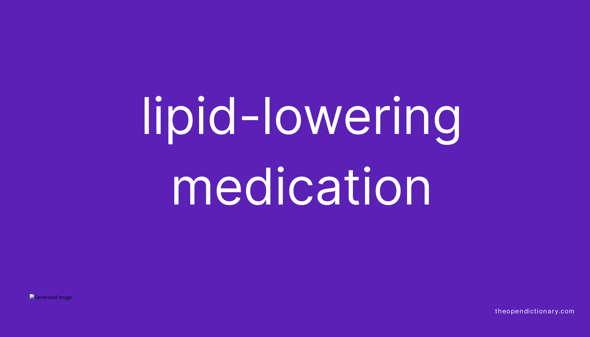 lipid-lowering-medication-meaning-of-lipid-lowering-medication